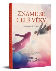 Známe se celé věky