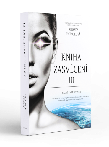 Kniha Zasvěcení , Starý svět skončil - část třetí