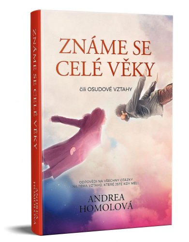 Známe se celé věky